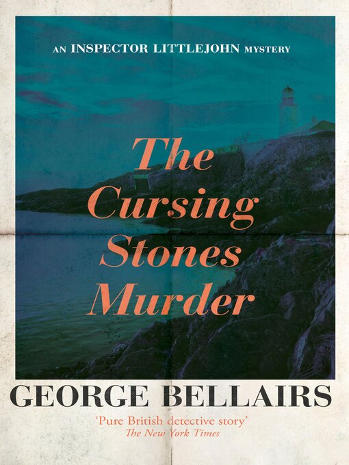 Title details for The Cursing Stones Murder by George Bellairs - Available